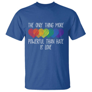 The Only Thing More Powerful Than Hate Is Love T Shirt Rainbow Hearts Pride Unity Bunny Inspirational Quote TS02 Royal Blue Print Your Wear