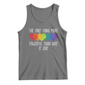 The Only Thing More Powerful Than Hate Is Love Tank Top Rainbow Hearts Pride Unity Bunny Inspirational Quote TS02 Black Heather Print Your Wear