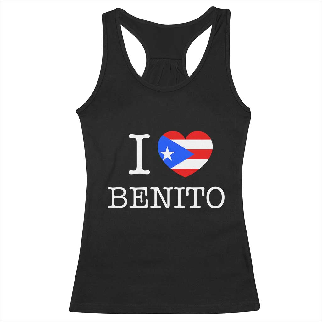 I Love Benito Puerto Rico Flag Heart Racerback Tank Top Boricua Music Fan Game Day Everyday TS02 Black Print Your Wear