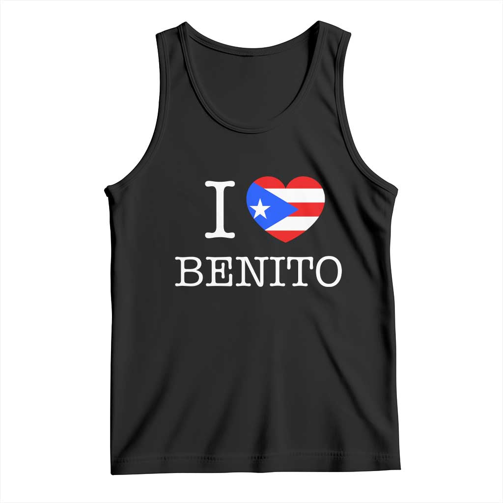I Love Benito Puerto Rico Flag Heart Tank Top Boricua Music Fan Game Day Everyday TS02 Black Print Your Wear