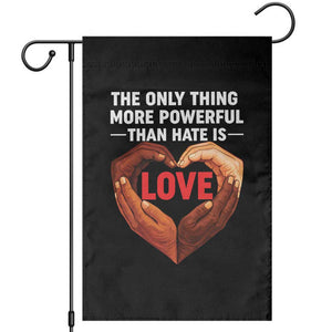 The Only Thing More Powerful Than Hate Is Love Garden Flag Heart in Hands Unity Bunny Inspirational Quote TS02 Black Print Your Wear