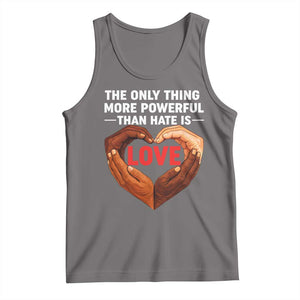 The Only Thing More Powerful Than Hate Is Love Tank Top Heart in Hands Unity Bunny Inspirational Quote TS02 Deep Heather Print Your Wear