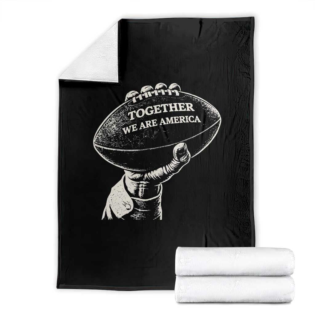 Together We Are America Vintage Football Throw Blanket Patriotic Sports Pride Bunny Inspirational Quote TS02 Black Print Your Wear