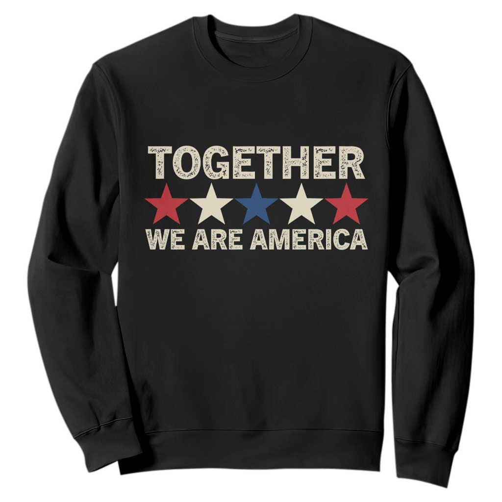 Together We Are America Patriotic Unity Sweatshirt Vintage Red White Blue Stars Bunny Inspirational Quote TS02 Black Print Your Wear