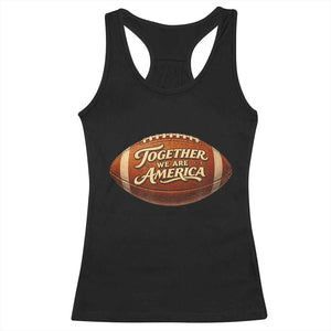 Together We Are America Racerback Tank Top Bold Statement Unity Bunny Inspirational Quote TS02 Black Print Your Wear