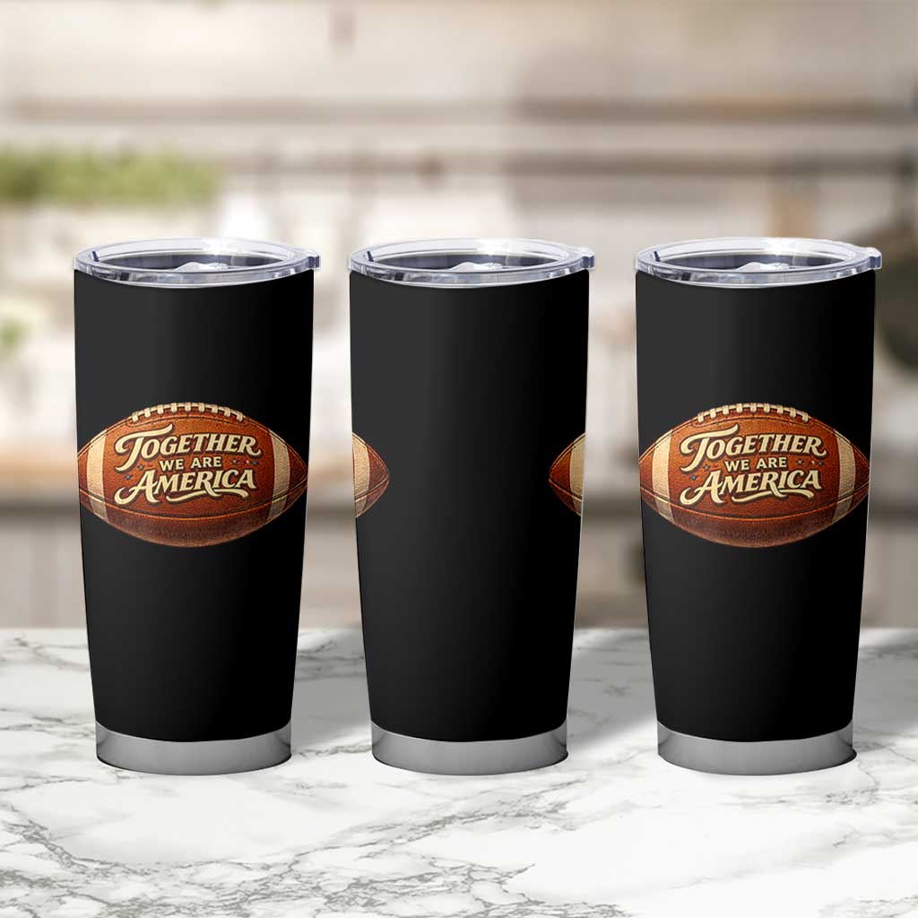 Together We Are America Tumbler Cup Bold Statement Unity Bunny Inspirational Quote TS02 Print Your Wear