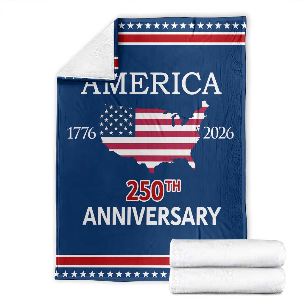 America 250th Anniversary 1776 2026 Patriotic USA Map Throw Blanket 250 Years of Freedom American Flag 4th of July Independence Celebration TS02 Blue Print Your Wear