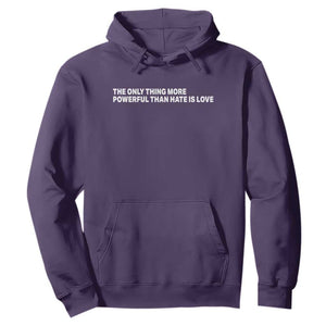 The Only Thing More Powerful Than Hate Is Love Cute Bunny Hoodie Retro Rabbit Kindness Inspirational Quote TS02 Purple Print Your Wear