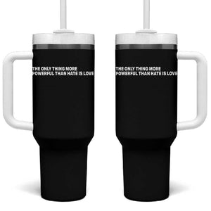 The Only Thing More Powerful Than Hate Is Love Cute Bunny Tumbler With Handle Retro Rabbit Kindness Inspirational Quote TS02 One Size: 40 oz Black Print Your Wear