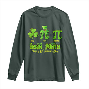 Funny Teacher St Patricks Day Long Sleeve Shirt Irish Math 3.14 Pi Shamrock Teacher Happy Day TS02 Dark Forest Green Print Your Wear