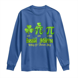 Funny Teacher St Patricks Day Long Sleeve Shirt Irish Math 3.14 Pi Shamrock Teacher Happy Day TS02 Royal Blue Print Your Wear