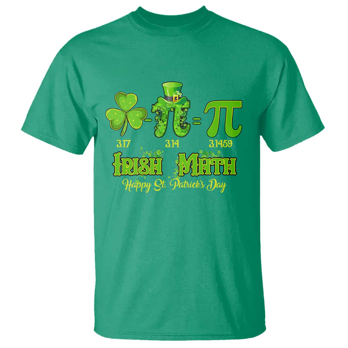Funny Teacher St Patricks Day T Shirt Irish Math 3.14 Pi Shamrock Teacher Happy Day TS02 Irish Green Print Your Wear