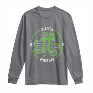 Funny Teacher St Patricks Day Long Sleeve Shirt Pi Day 3.14 Irish Funny Pirish Math Number Pi TS02 Charcoal Print Your Wear