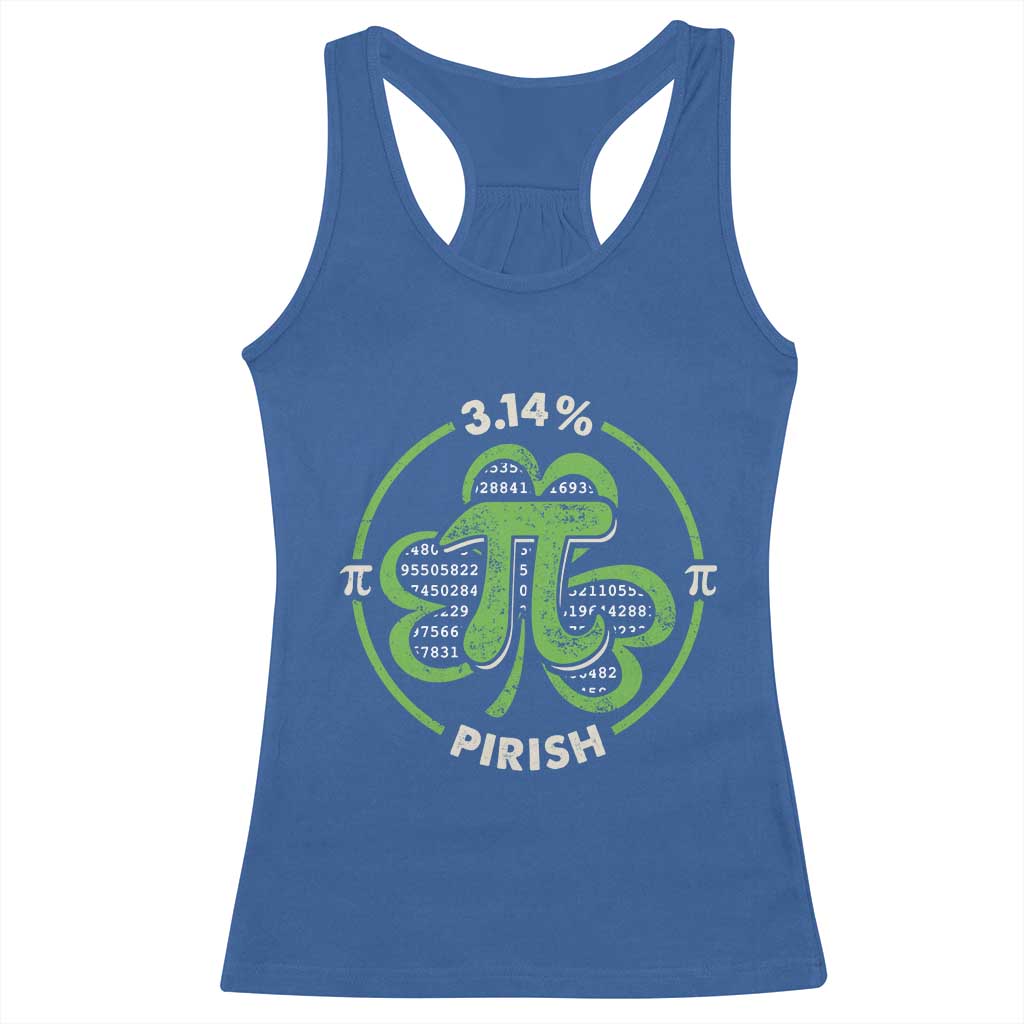 Funny Teacher St Patricks Day Racerback Tank Top Pi Day 3.14 Irish Funny Pirish Math Number Pi TS02 Royal Blue Print Your Wear