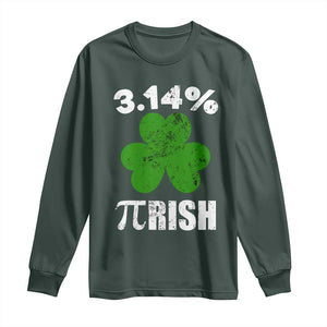 Funny Number Pi St Patricks Day Long Sleeve Shirt 3.14% Pi-rish Irish Funny Math Pi Day Shamrock TS02 Dark Forest Green Print Your Wear