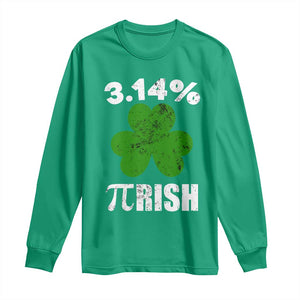 Funny Number Pi St Patricks Day Long Sleeve Shirt 3.14% Pi-rish Irish Funny Math Pi Day Shamrock TS02 Irish Green Print Your Wear