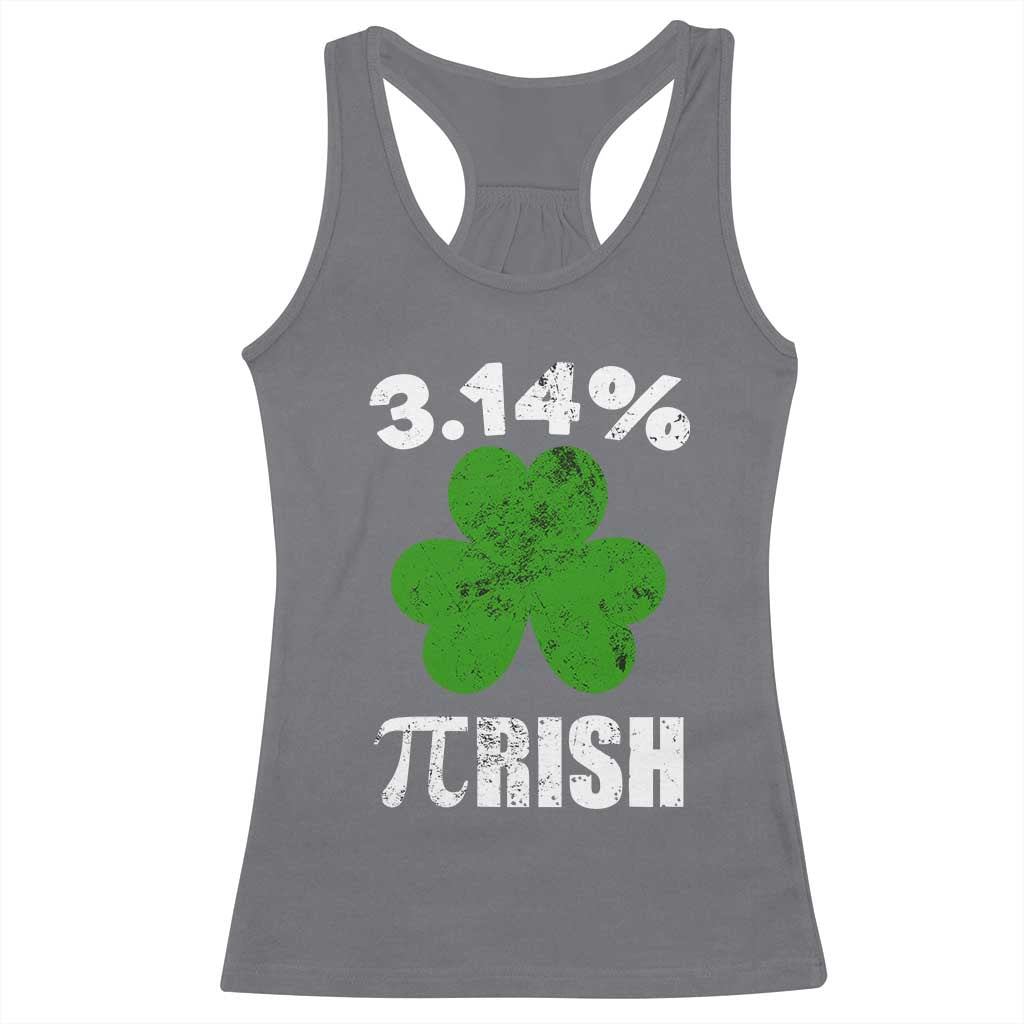 Funny Number Pi St Patricks Day Racerback Tank Top 3.14% Pi-rish Irish Funny Math Pi Day Shamrock TS02 Charcoal Print Your Wear