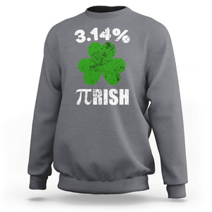 Funny Number Pi St. Patricks Day Sweatshirt 3.14% Pi-rish Irish Funny Math Pi Day Shamrock TS02 Charcoal Printyourwear