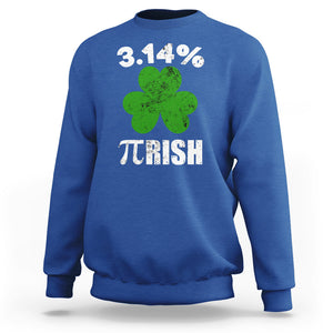 Funny Number Pi St. Patricks Day Sweatshirt 3.14% Pi-rish Irish Funny Math Pi Day Shamrock TS02 Royal Blue Printyourwear