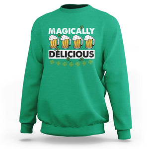 Funny St. Patricks Day Drinking Sweatshirt Magically Delicious Beers Lovers TS02 Irish Green Printyourwear