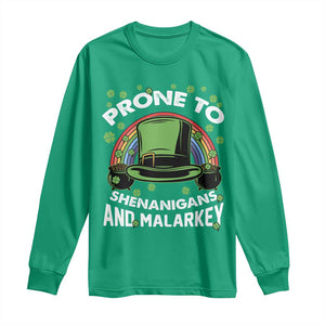 Funny St Patricks Day Long Sleeve Shirt Prone To Shenanigans And Malarkey Leprechaun Hat Rainbow TS02 Irish Green Print Your Wear