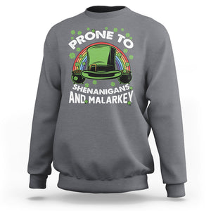 Funny St. Patricks Day Sweatshirt Prone To Shenanigans And Malarkey Leprechaun Hat Rainbow TS02 Charcoal Printyourwear