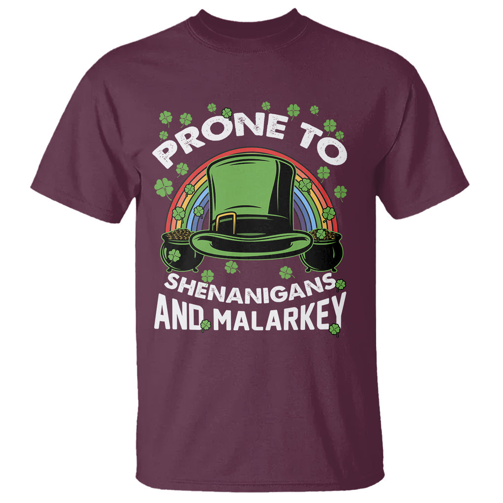 Funny St. Patricks Day T Shirt Prone To Shenanigans And Malarkey Leprechaun Hat Rainbow TS02 Maroon Printyourwear