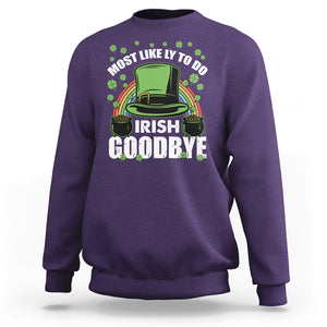 Funny St. Patricks Day Drinking Sweatshirt Most Likely To Do Irish Goodbye Leprechaun Hat Rainbow TS02 Purple Printyourwear