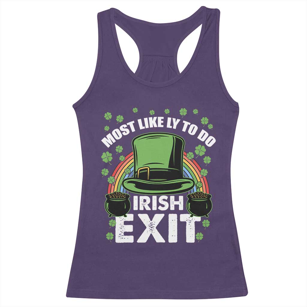 Funny St Patricks Day Drinking Racerback Tank Top Most Likely To Do Irish Exit Leprechaun Hat Rainbow TS02 Purple Print Your Wear
