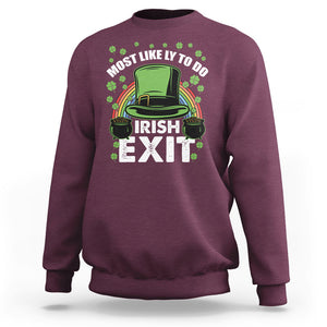 Funny St. Patricks Day Drinking Sweatshirt Most Likely To Do Irish Exit Leprechaun Hat Rainbow TS02 Maroon Printyourwear