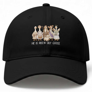 Funny Christian Easter He Is Risen Silly Goose Baseball Cap Cute Faith-Based Geese Parody Gift with Jesus TS02 Print Your Wear