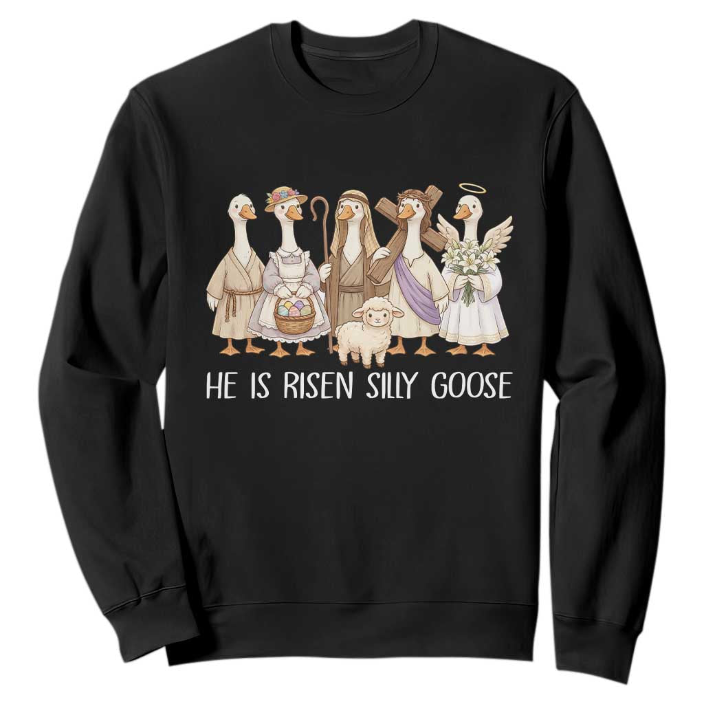 Funny Christian Easter He Is Risen Silly Goose Sweatshirt Cute Faith-Based Geese Parody Gift with Jesus TS02 Black Print Your Wear