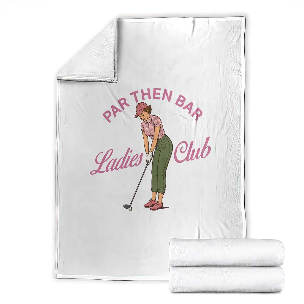Par Then Bar Ladies Club Vintage Throw Blanket Retro Womens Golfing 19th Hole Humor Preppy Country TS02 White Print Your Wear