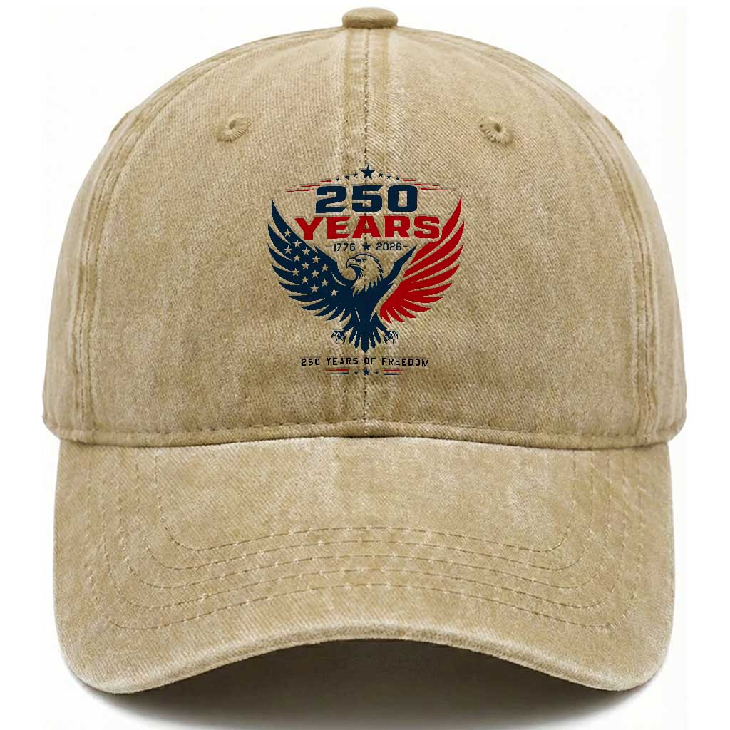 250 Years of Freedom Commemorative Patriotic Eagle Washed Cotton Baseball Cap Majestic American Flag Winged Eagle 1776 to 2026 Semiquincentennial TS02 Print Your Wear