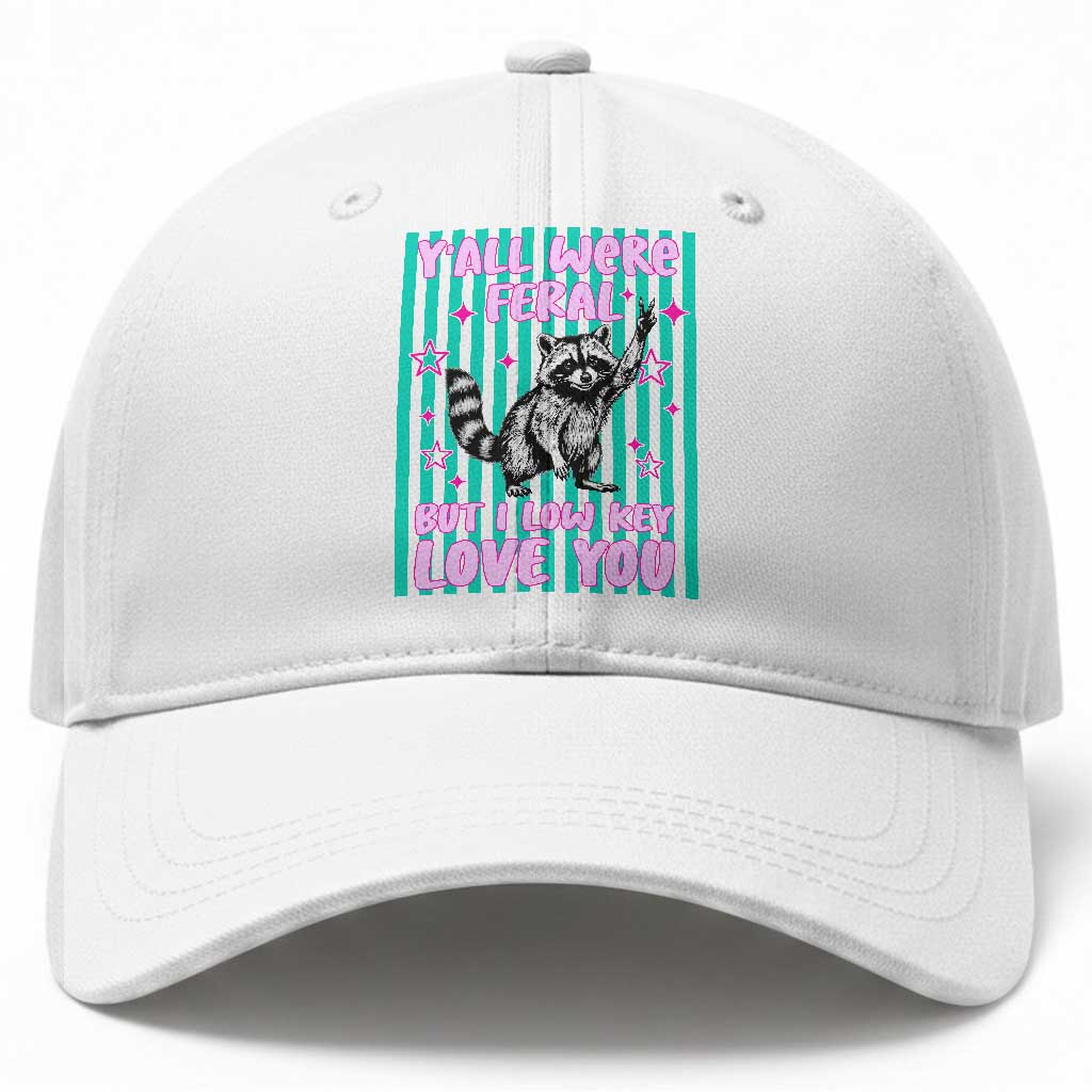 Y'all Were Feral But I Low Key Love You Pink Stripes Raccoon Baseball Cap Funny Teacher End of School Year TS02 Print Your Wear