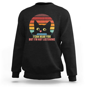 Sarcastic Cat Sweatshirt Funny Cat I Can Hear You But I'm Not Listening Retro TS02 Dark Heather Printyourwear