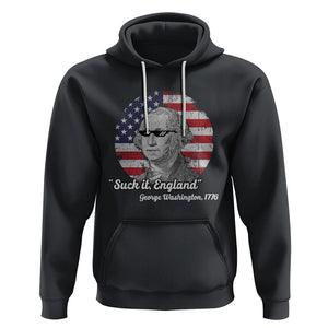 George Washington Hoodie Suck it England Funny Patriotic Saying 1776 4th of July US Flag TS02 Black Printyourwear