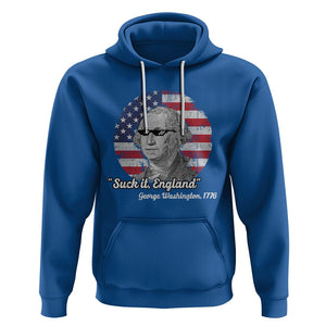 George Washington Hoodie Suck it England Funny Patriotic Saying 1776 4th of July US Flag TS02 Royal Blue Printyourwear