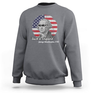 George Washington Sweatshirt Suck it England Funny Patriotic Saying 1776 4th of July US Flag TS02 Charcoal Printyourwear