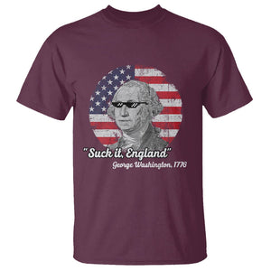 George Washington T Shirt Suck it England Funny Patriotic Saying 1776 4th of July US Flag TS02 Maroon Printyourwear