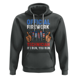 Funny 4th Of July Pyrotechnician Hoodie Official Firework Technician If I Run You Run TS02 Dark Heather Printyourwear