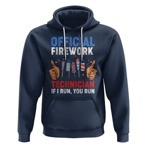 Funny 4th Of July Pyrotechnician Hoodie Official Firework Technician If I Run You Run TS02 Navy Printyourwear