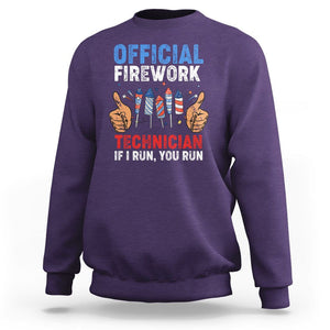 Funny 4th Of July Pyrotechnician Sweatshirt Official Firework Technician If I Run You Run TS02 Purple Printyourwear