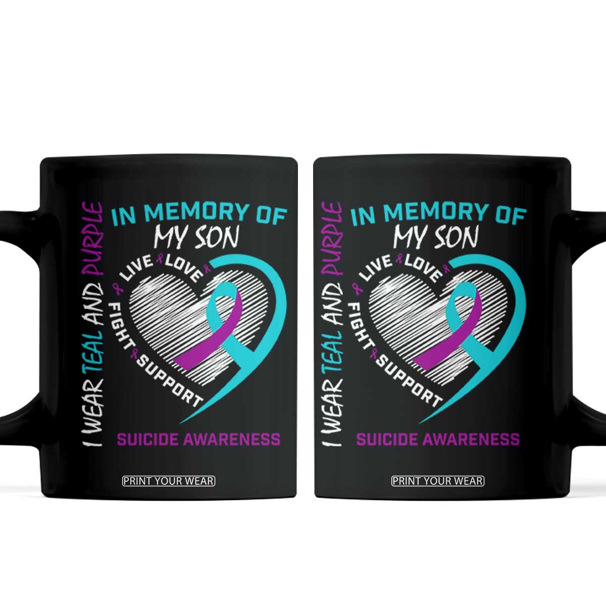 In Memory of My Son Suicide Awareness Coffee Mug Teal and Purple Ribbon Remembrance Gift TS02 Black Print Your Wear