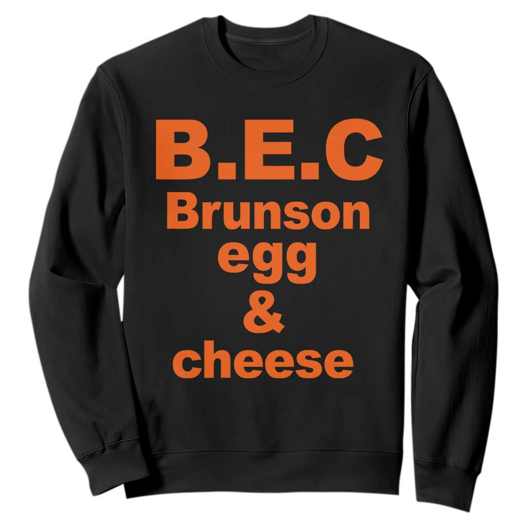 B.E.C. Brunson Egg and Cheese Sandwich Pun Sweatshirt Funny New York Bodega Breakfast Basketball Fan TS02 Black Print Your Wear