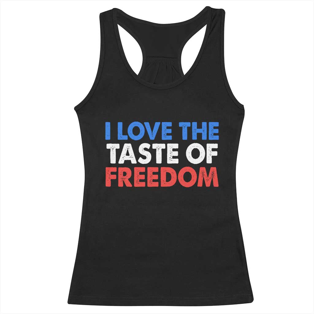 I Love The Taste Of Freedom Matching Couple Racerback Tank Top Funny Patriotic Red White and Blue 4th of July TS02 Black Print Your Wear