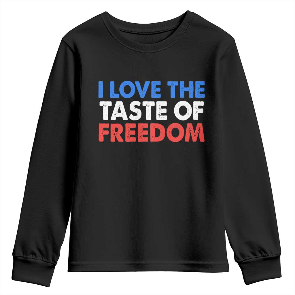 I Love The Taste Of Freedom Matching Couple Youth Sweatshirt Funny Patriotic Red White and Blue 4th of July TS02 Black Print Your Wear