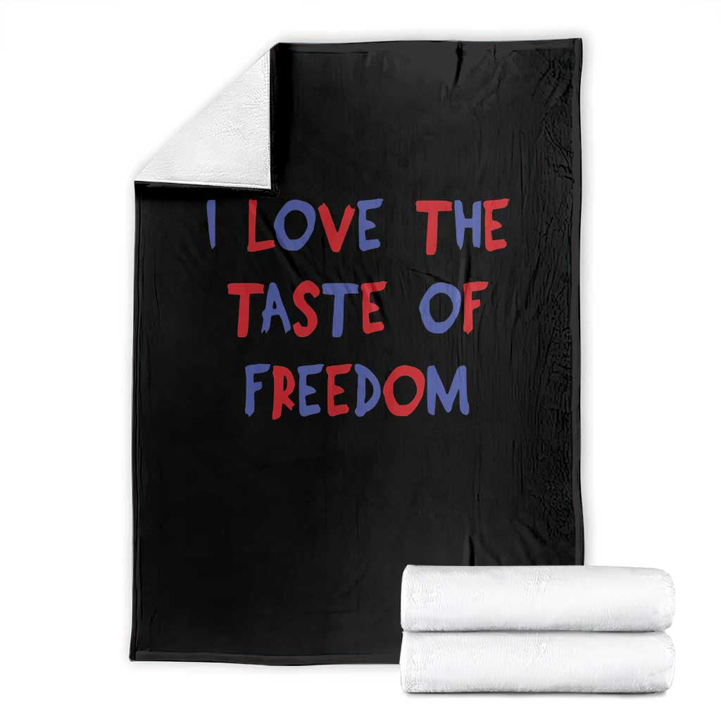 I Love The Taste Of Freedom Americana Matching Couple Throw Blanket Funny Patriotic Red White and Blue 4th of July TS02 Black Print Your Wear