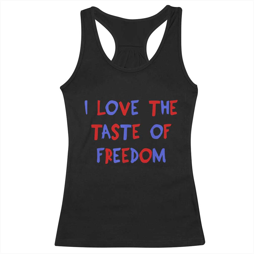I Love The Taste Of Freedom Americana Matching Couple Racerback Tank Top Funny Patriotic Red White and Blue 4th of July TS02 Black Print Your Wear