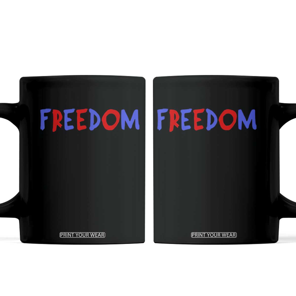 I'm Freedom Americana Matching Couple Coffee Mug Funny Patriotic Red White and Blue 4th of July TS02 Black Print Your Wear